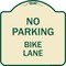 Signmission No Parking Bike Lane Heavy-Gauge Aluminum Architectural Sign, 18" x 18", TG-1818-23758 A-DES-TG-1818-23758 - alternate 1